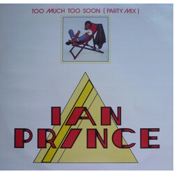 Ian Prince Too Much Too Soon (Party Mix) VINYL 12" USED
