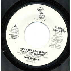 The Dramatics Why Do You Want To Do Me Wrong USED VINYL 7INCH SINGLE PROMO