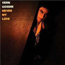 Vern Gosdin Never My Love Vinyl LP USED