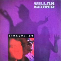 Gillan & Glover Dislocated Vinyl 12" USED