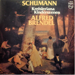 Robert Schumann / Alfred Brendel Kreisleriana / Kinderszenen Vinyl LP USED