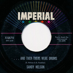 Sandy Nelson ... And Then There Were Drums USED VINYL 7INCH 45 RPM