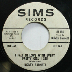 Bobby Barnett She Looks Good To The Crowd / I Fall In Love With Every Pretty Girl I See USED VINYL 7INCH 45 RPM SINGLE PROMO