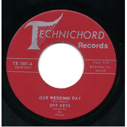 Off Keys / The Deans Our Wedding Day / Singing Bells USED VINYL 7INCH 45 RPM