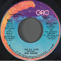 Mike Greene (3) I Do All I Can USED VINYL 7INCH 45 RPM PROMO STYRENE STEREO MONO