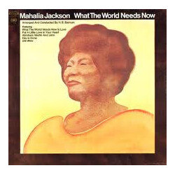 Mahalia Jackson What The World Needs Now Vinyl LP USED
