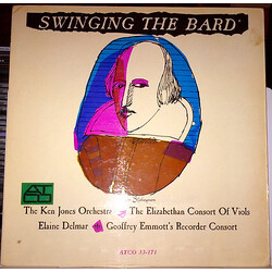 Ken Jones And His Orchestra / Elizabethan Consort Of Viols / Elaine Delmar / Geoffrey Emmott's Recorder Consort Swinging The Bard Vinyl LP USED