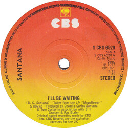 Santana I'll Be Waiting USED VINYL 7INCH 45 RPM SINGLE STEREO