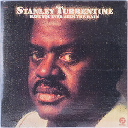 Stanley Turrentine Have You Ever Seen The Rain Vinyl LP USED