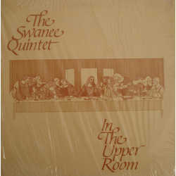 The Swanee Quintet In The Upper Room Vinyl LP USED