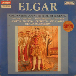 Sir Edward Elgar / Alexander Gibson / Royal Scottish National Orchestra / The Scottish National Orchestra Chorus Coronation Ode - The Spirit Of Englan