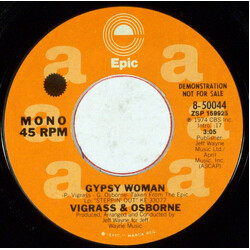 Vigrass & Osborne Gypsy Woman USED VINYL 7INCH 45 RPM SINGLE STEREO MONO PROMO