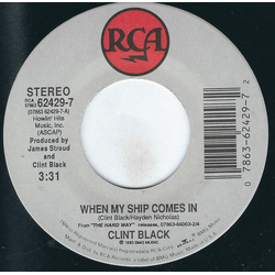 Clint Black When My Ship Comes In / Buying Time Vinyl 7" USED