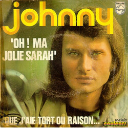Johnny Hallyday Oh! Ma Jolie Sarah USED VINYL 7INCH 45 RPM SINGLE REPRESS