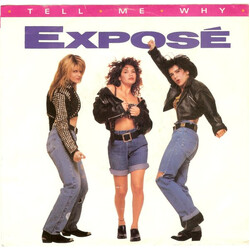 Exposé Tell Me Why USED VINYL 7INCH 45 RPM SINGLE