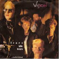 Vision (13) Tears Idle Tears VINYL 7" USED