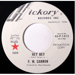 P W Cannon Hey Hey / Hanging Out My Tears To Dry USED VINYL 7INCH 45 RPM PROMO