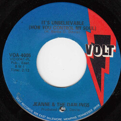 Jeanne & The Darlings It's Unbelievable (How You Control My Soul) USED VINYL 7INCH 45 RPM SINGLE