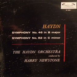 Joseph Haydn / The Haydn Orchestra / Harry Newstone Symphony No. 46 In B Major / Symphony No. 52 In C Minor Vinyl LP USED