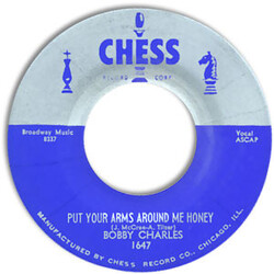 Bobby Charles Put Your Arms Around Me Honey / Why Can't You Vinyl 7" USED