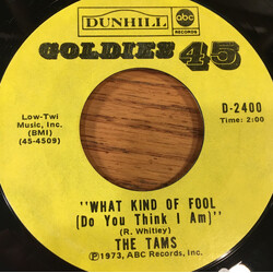 The Tams What Kind Of Fool (Do You Think I Am) / Be Young, Be Foolish, Be Happy USED VINYL 7INCH 45 RPM SINGLE REISSUE