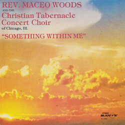 Maceo Woods And The Christian Tabernacle Concert Choir "Something Within Me" Vinyl LP USED
