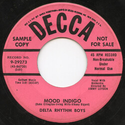 The Delta Rhythm Boys Mood Indigo / Have A Hope Have A Wish, Have A Prayer USED VINYL 7INCH 45 RPM PROMO