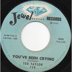 Ted Taylor You've Been Crying / Close Your Eyes USED VINYL 7INCH 45 RPM SINGLE