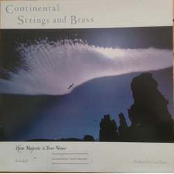 Continental Strings And Brass How Majestic Is Your Name Vinyl LP USED