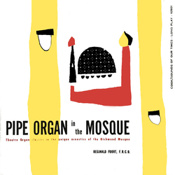 Reginald Foort Pipe Organ In The Mosque Vinyl LP USED