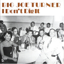 Big Joe Turner I Don't Dig It Vinyl LP USED