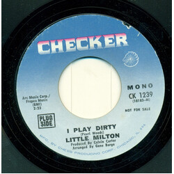 Little Milton I Play Dirty / Nothing Beats A Failure USED VINYL 7INCH 45 RPM SINGLE PROMO STYRENE MONO