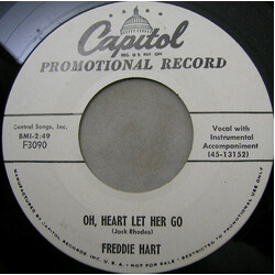 Freddie Hart Oh Heart Let Her Go USED VINYL 7INCH 45 RPM PROMO