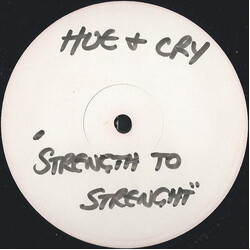 Hue & Cry Strength To Strength USED VINYL 12INCH WHITE LABEL