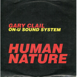 Gary Clail & On-U Sound System Human Nature VINYL 7" USED