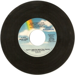 Patty Smyth / Don Henley Sometimes Love Just Ain't Enough / Out There USED VINYL 7INCH 45 RPM SINGLE
