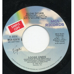 Loose Ends Slow Down VINYL 7" USED