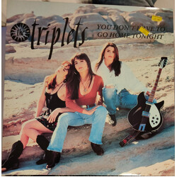 The Triplets (2) You Don't Have To Go Home Tonight USED VINYL 12INCH 45 RPM