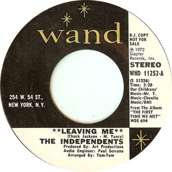 The Independents Leaving Me / I Love You, Yes I Do USED VINYL 7INCH 45 RPM SINGLE PROMO STYRENE STEREO