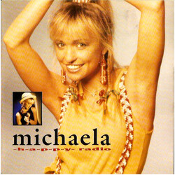 Michaela Strachan H-A-P-P-Y Radio USED VINYL 7INCH 45 RPM SINGLE