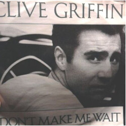 Clive Griffin Don't Make Me Wait VINYL 12" USED