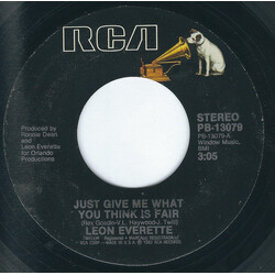 Leon Everette Just Give Me What You Think Is Fair USED VINYL 7INCH 45 RPM SINGLE STYRENE
