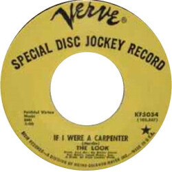 The Look (9) If I Were A Carpenter USED VINYL 7INCH 45 RPM SINGLE PROMO