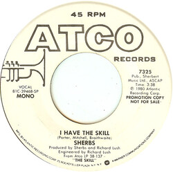 The Sherbs I Have The Skill USED VINYL 7INCH 45 RPM PROMO STEREO MONO