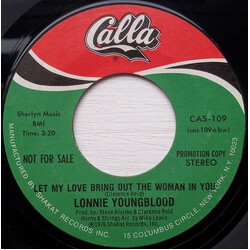 Lonnie Youngblood Let My Love Bring Out The Woman In You USED VINYL 7INCH 45 RPM PROMO