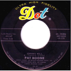 Pat Boone Johnny Will / (If I'm Dreaming) Just Let Me Dream Vinyl 7" USED