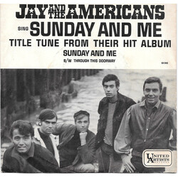 Jay & The Americans Sunday And Me / Through This Doorway USED VINYL 7INCH 45 RPM SINGLE PROMO STYRENE MONO