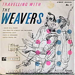 The Weavers Travelling With The Weavers No. 1 USED VINYL 7INCH 45 RPM EP