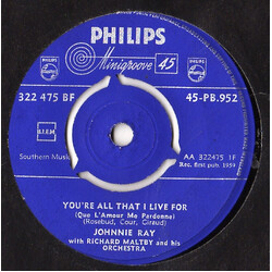 Johnnie Ray / Richard Maltby And His Orchestra You're All That I Live For (Que L'Amour Me Pardonne) / I'll Never Fall In Love Again USED VINYL 7INCH S
