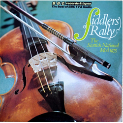 The Strathspey And Reel Society Fiddler's Rally The Scottish National Mod 1975 Vinyl LP USED